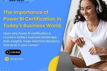 The Importance of Power BI Certification in Today's Business World